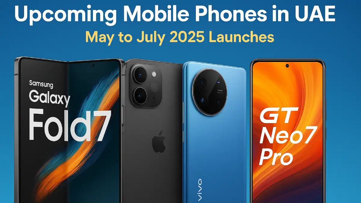 upcoming phones UAE 2025